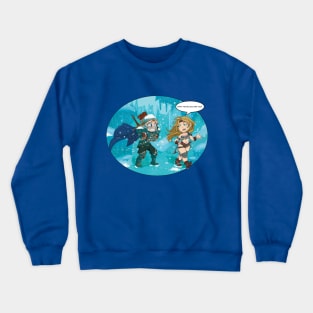 Oh! You're Cold??? Crewneck Sweatshirt